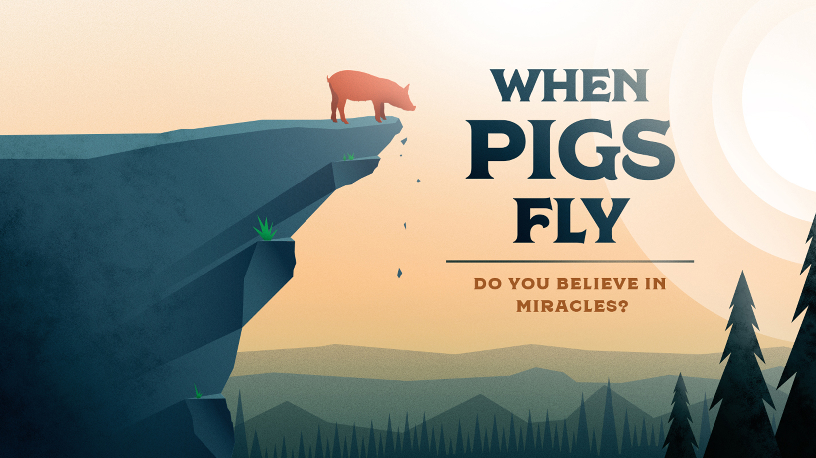 When Pigs Fly – Week 1
