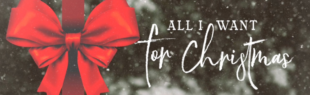 All I Want for Christmas – Week 2