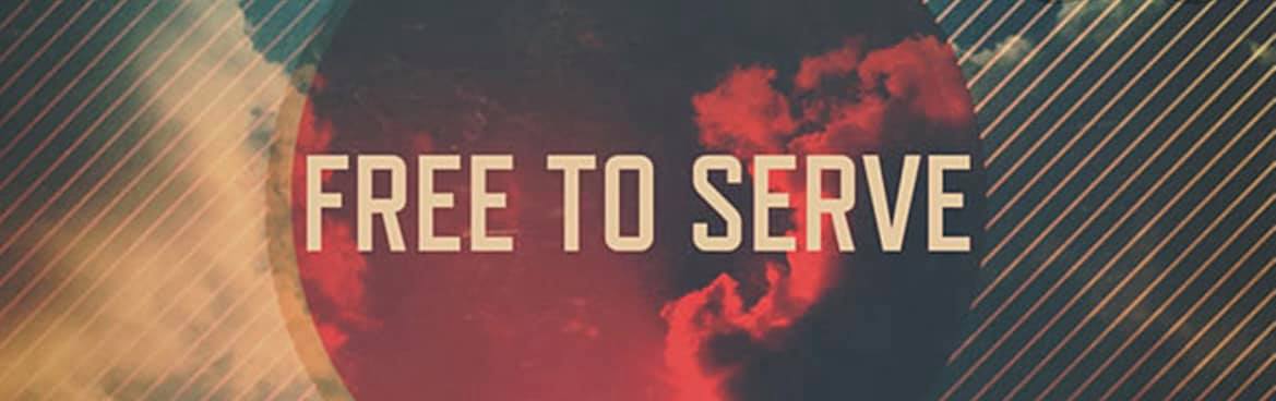 Free to Serve